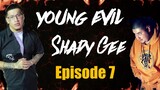 Young Evil x Shady Gee | Sav Did It Podcast Episode #007
