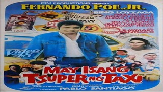 FERNANDO POE, JR. | MAY ISANG TSUPER NG TAXI (1990) FULL MOVIE