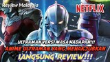 REVIEW SERIES ULTRAMAN NETFLIX SEASON 1-Anime Ultraman terbaik!!!
