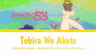 Tobira Wo Akete - Full Lyrics || Sakura Cardcaptor Op 2