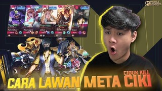 CARA LAWAN META CIKI DI RANKED MYTHIC TINGGI 100% BISA MENANG! - Mobile Legends