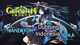 Wanderer Demo Character Fandub Indonesia - Genshin Impact