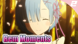 Rem Cuts: All of your waifu's cute but clumsy moments. Can you take it?~