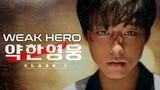 Weak Hero Class 1 (2022) Episode 8 Finale