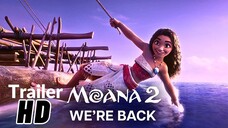 MOANA 2 Trailer 3 (NEW 2024) Animated Movie