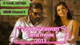 Soodhu Kavvum Tamil movie 2013.