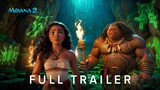 Moana 2 | Full Trailer