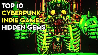 Top 10 Cyberpunk Indie Games  - Hidden Gems