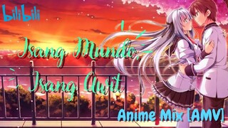 Anime Mix [AMV] // Classic OPM Song "Isang Mundo, Isang Awit"