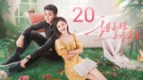 🇨🇳 Sweet And Cold (2023) | Episode 20 | Eng Sub | (甜小姐与冷先生 第20集)