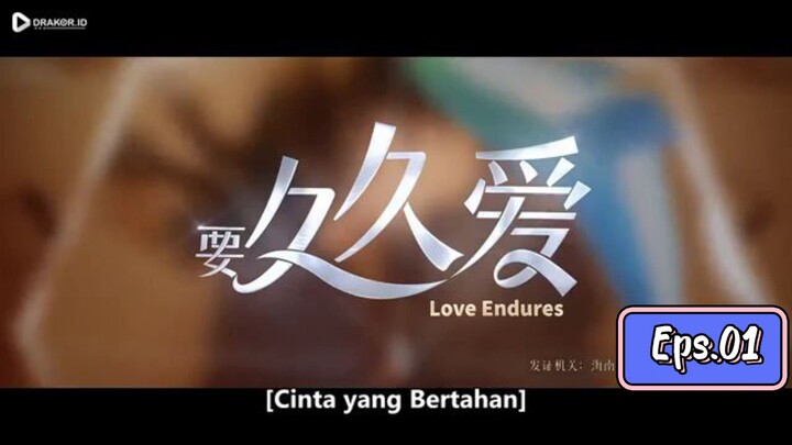 Love Endures (2024)Episode 01Sub Indo