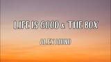 Alex Aiono mashup | Life is Good X The Box By Future ft. Drake & Roddy Ricch(Lyrics)