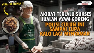 AKIBAT TERLALU SUKSES JUALAN AYAM GORENG, POLISI CULUN INI SAMPAI LUPA KALO LAGI MENYAMAR !!