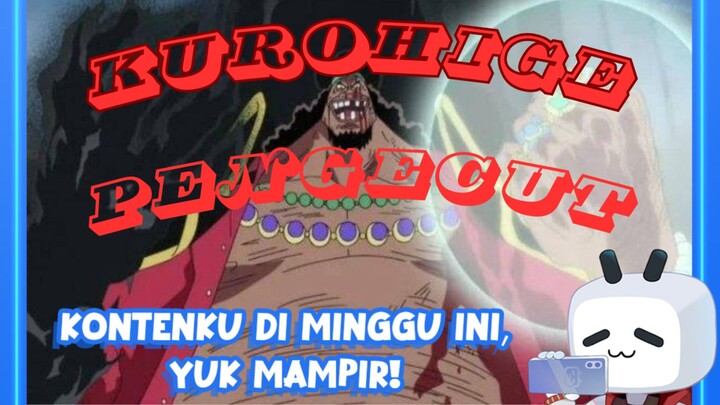 Kurohige Takut Dengan Shanks dan Rayleigh~One Piece Terbaru