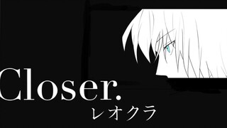 【手书】レオクラ/雷酷-Closer