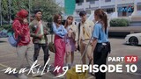 Makiling: The Crazy 5 strikes again! (Full Episode 10 - Part 3/3)