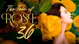 Full Bloom - The Tale of Rose EP36 (2024)