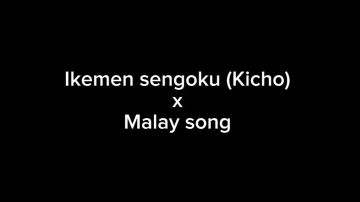 Kicho X Malay song