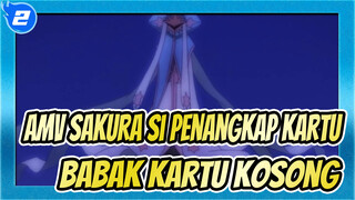 [AMV Sakura Si Penangkap Kartu]
Babak Kartu Kosong (memperbarui)_2