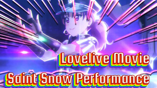 Love Live! Sunshine!! Saint Snow Performance In The Movie