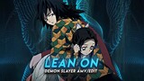 Lean On I Giyuu Slaps Shinobu Demon Slayer [AMV/Edit]