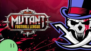 New Roster, New Team, More Death - Mutant Football League [Sponsored]