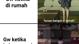 gw ketika dirumah vs di luar rumah