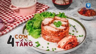 Hướng dẫn cách làm món CƠM THỊT 4 TẦNG | Feedy TV