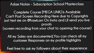 Adam Nolan - Subscription School Masterclass course download