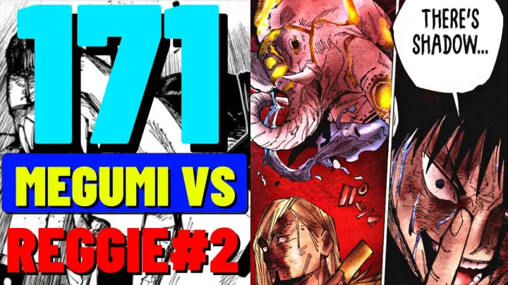 MEGUMI VS REGGIE#2! Jujutsu Kaisen Chapter 171 Review