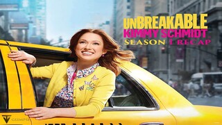 Unbreakable Kimmy Schmidt | Season 1 Recap