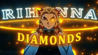 Rihanna  Diamonds"kyojuro rengoku"[Edit/AMV]