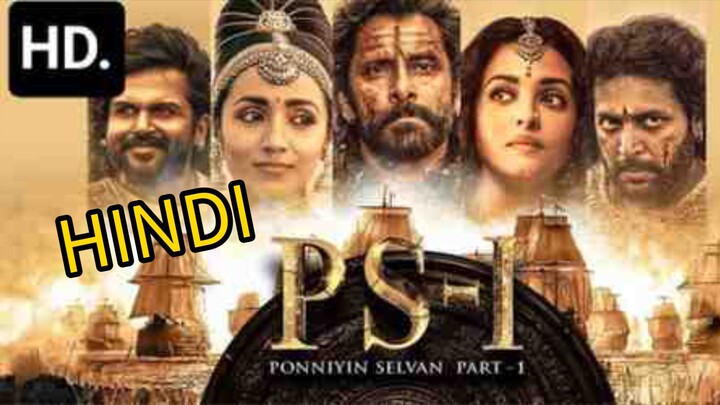 PONNIYIN SELVAN PART-1, FULL HD MOVIE,IN HINDI DUBBED ❣️❣️🍿🍿👿👿👿🎃🥵🔥 BLOCKBUSTER MOVIE ⚡