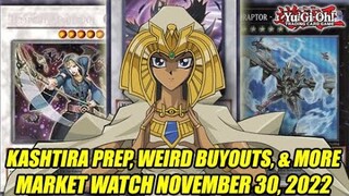 Kashtira Preperation, Weird Buyouts, & More! Yu-Gi-Oh! Market Watch November 30, 2022