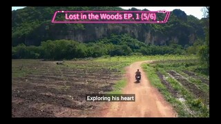 Lost in the Woods EP. 1 (5/6)