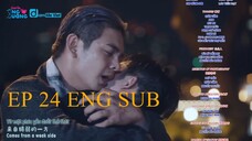 EP.24 BECAUSE OF MEETNG U WE CAN BE HERE 2GETHER BL ENG SUB