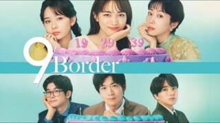 9 Border EP7 (ENGSUB)