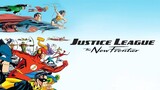 Justice League The New Frontier. (2008)