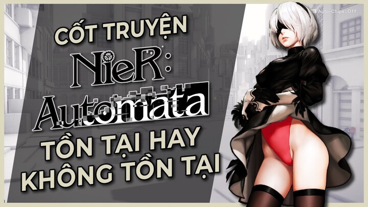 Cốt truyện game | NIER AUTOMATA | Android biết yêu | Game Cực Hay