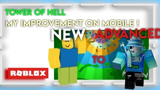 My IMPROVEMENT IN TOWER OF HELL On MOBILE! (INSANE) ROBLOX