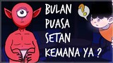 Inilah NAMA - NAMA SETAN Yang DIKURUNG Saat BULAN PUASA 😱 Kalian WAJIB TAHU 😱 - Kartun Indonesia