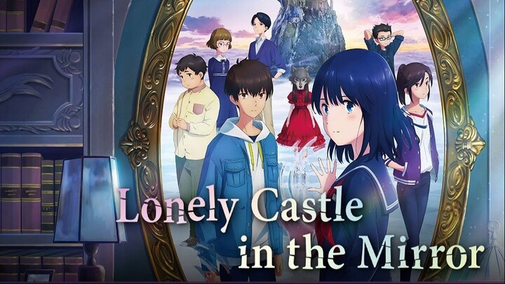 LONELY CASTLE IN THE MIRROR : Full movie _ Link in description
