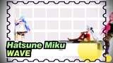 [Hatsune Miku MMD] Hatsune Miku/Megurine Luka/Yowane Haku WAVE