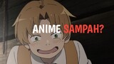 Mushoku Tensei Anime Sampah?
