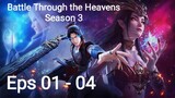 Battle Through the Heavens Season 3 Episode 01-04 Subtitle Indonesia