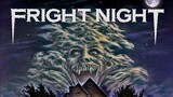 Fright Night - คืนนี้ผีมาตามนัด (1985)