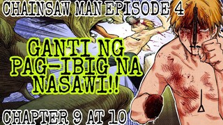 CHAINSAW MAN EPISODE 4/CHAPTER 9 and 10 TAGALOG REVIEW | RESBAK NG PAG-IBIG NA NABIGO