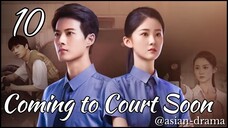 Coming to Court Soon (2025) – Eps. 10 [Sub Indo]