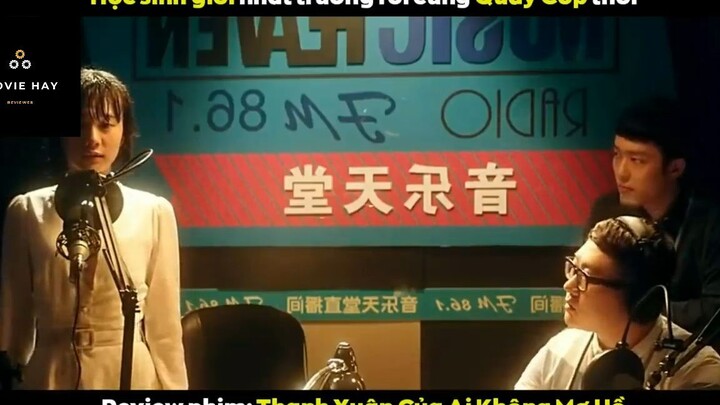 Thanh xuân của ai không mơ hồ (p2) #phimcuocsong