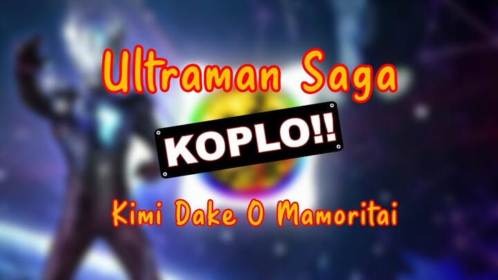 Ultraman Saga x DJ Koplo